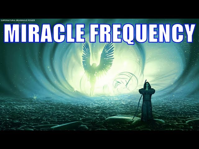 miracle frequency